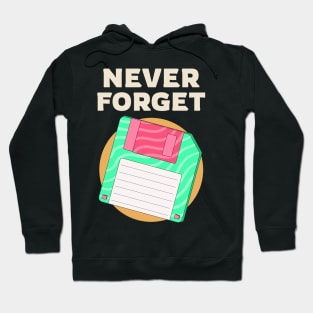 Never Forget Hoodie